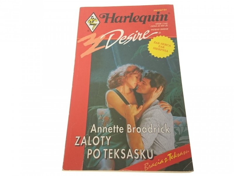 ZALOTY PO TEKSASKU - Annette Broadrick 1994