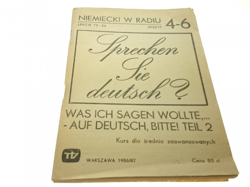 SPRECHEN SIE DEUTSCH? NIEMIECKI W RADIU ZESZYT 4-6