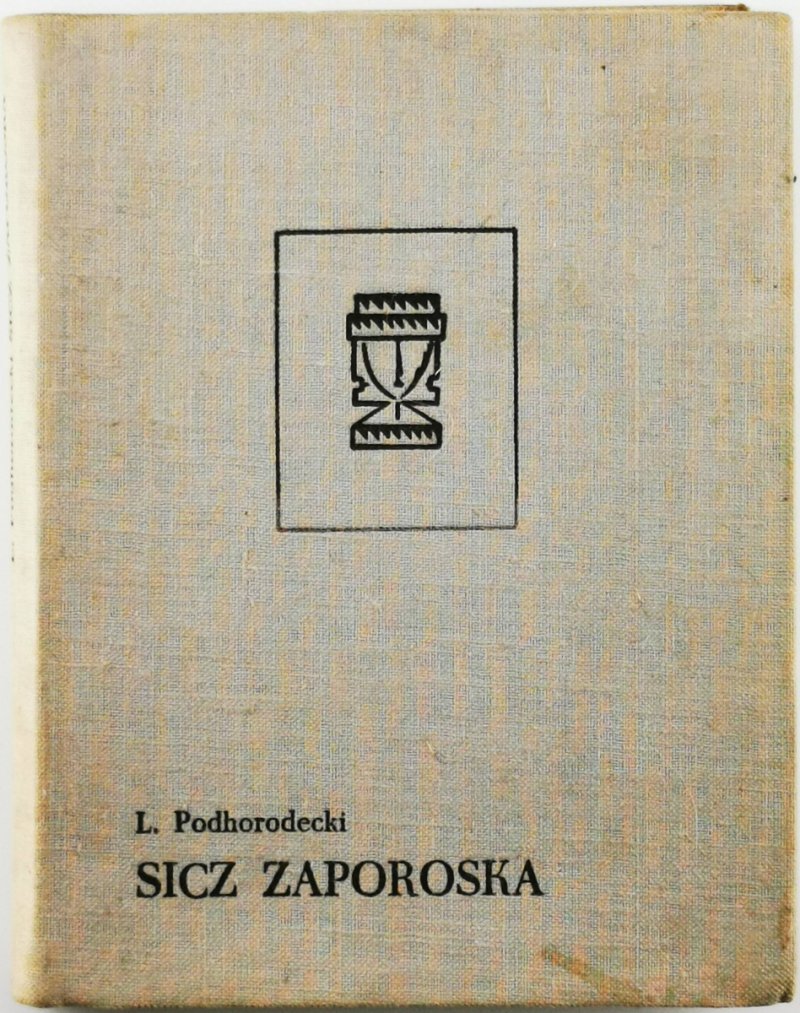 SICZ ZAPORSKA - Leszek Podhorodecki
