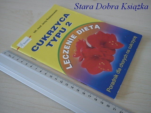 CUKRZYCA TYPU 2 - lek.med. Jerzy Radziszowski