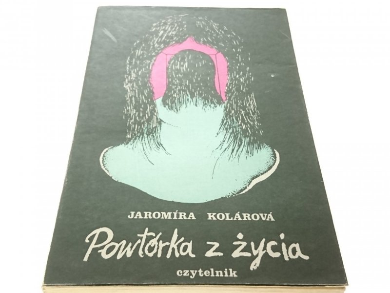 POWTÓRKA Z ŻYCIA - Jaromira Kolarova