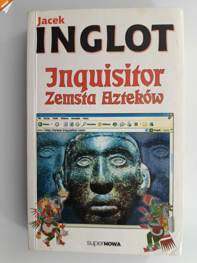 INQUISITOR. ZEMSTA AZTEKÓW - Jacek Inglot