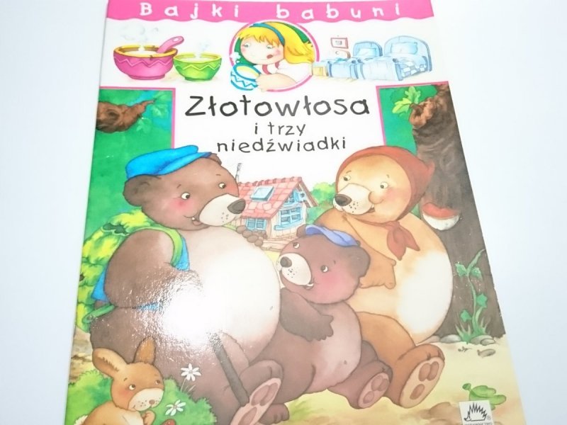 BAJKI NAD BAJKAMI. ZŁOTOWŁOSA I TRZY NIEDŹWIADKI 1996