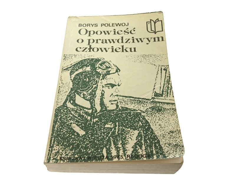 OPOWIEŚĆ O PRAWDZIWYM CZŁOWIEKU - Polewoj 1985