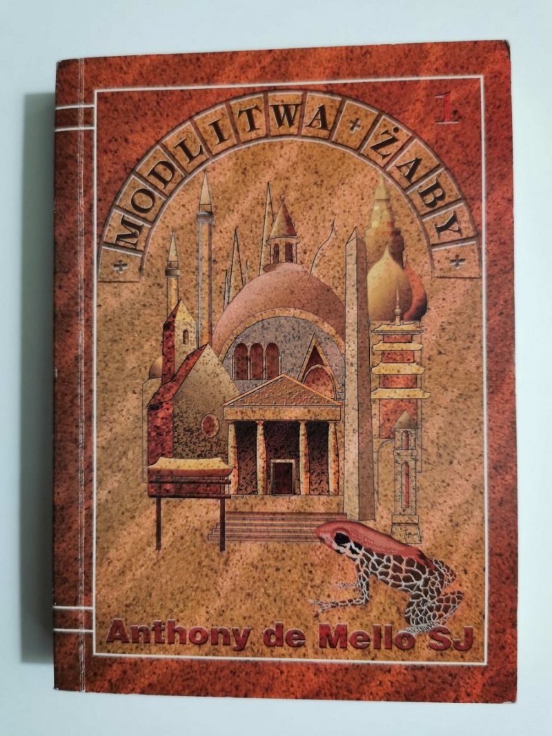 MODLITWA ŻABY TOM I - Anthony de Mello SJ 1997