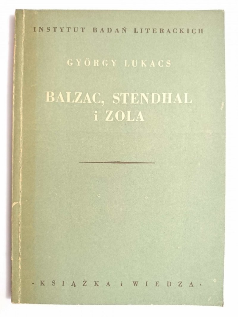 BALZAC, STENDHAL I ZOLA - Gyorgy Lukacs 1951