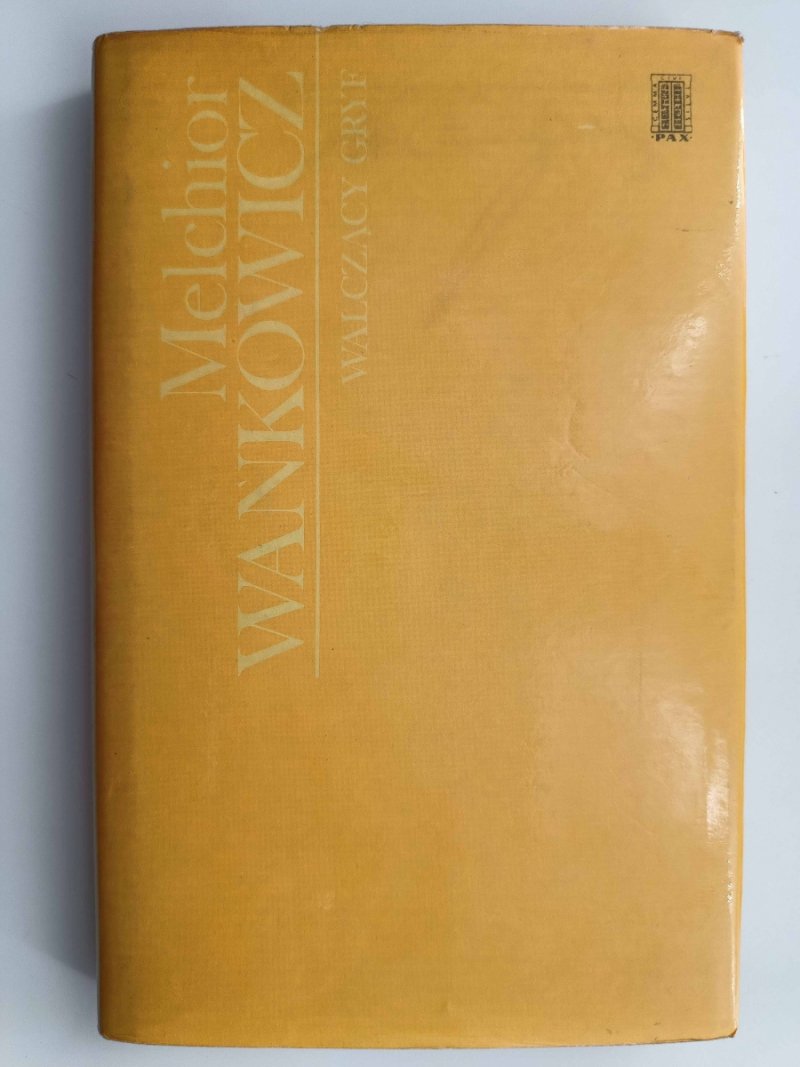 WALCZĄCY GRYF - Melchior Wańkowicz