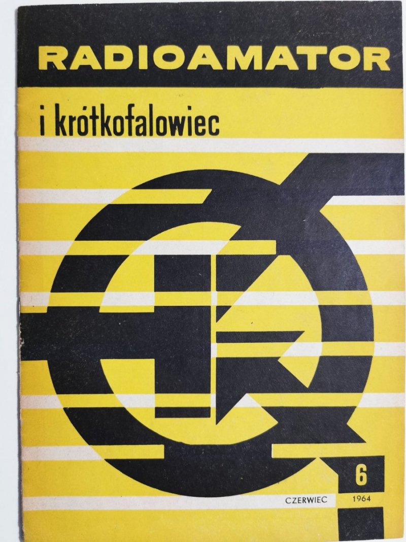Radioamator i krótkofalowiec 6/1964