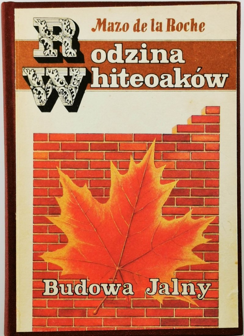 BUDOWA JALNY - Mazo De la Roche