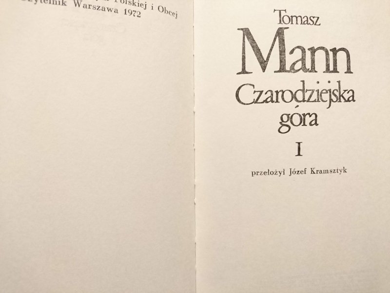 CZARODZIEJSKA GÓRA tom I - Tomasz Mann 1972