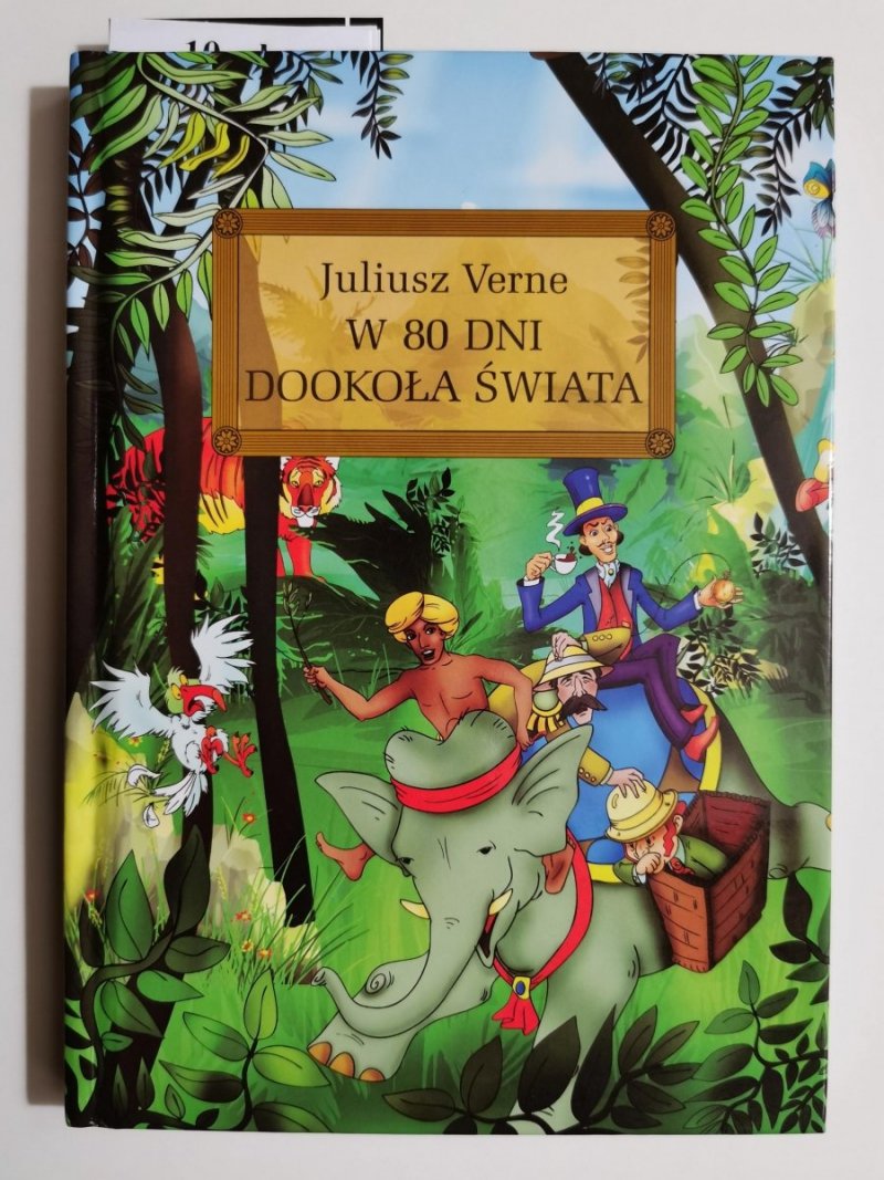 W 80 DNI DOOKOŁA ŚWIATA - Juliusz Verne 