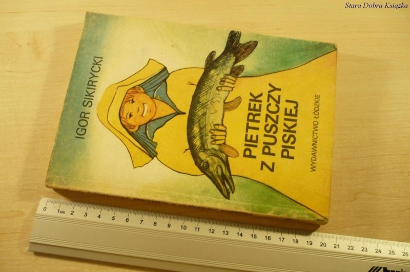 PIETREK Z PUSZCZY PISKIEJ - Igor Skirycki (3 1984)