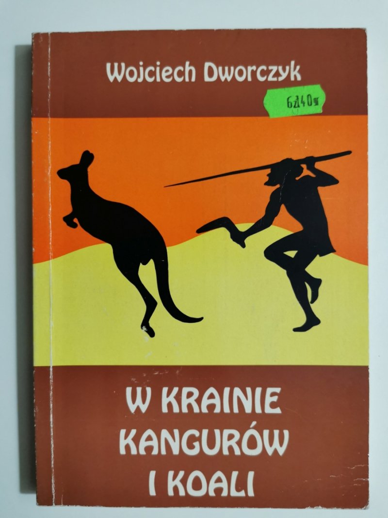 W KRAINIE KANGURÓW I KOALI - Wojciech Dworczyk