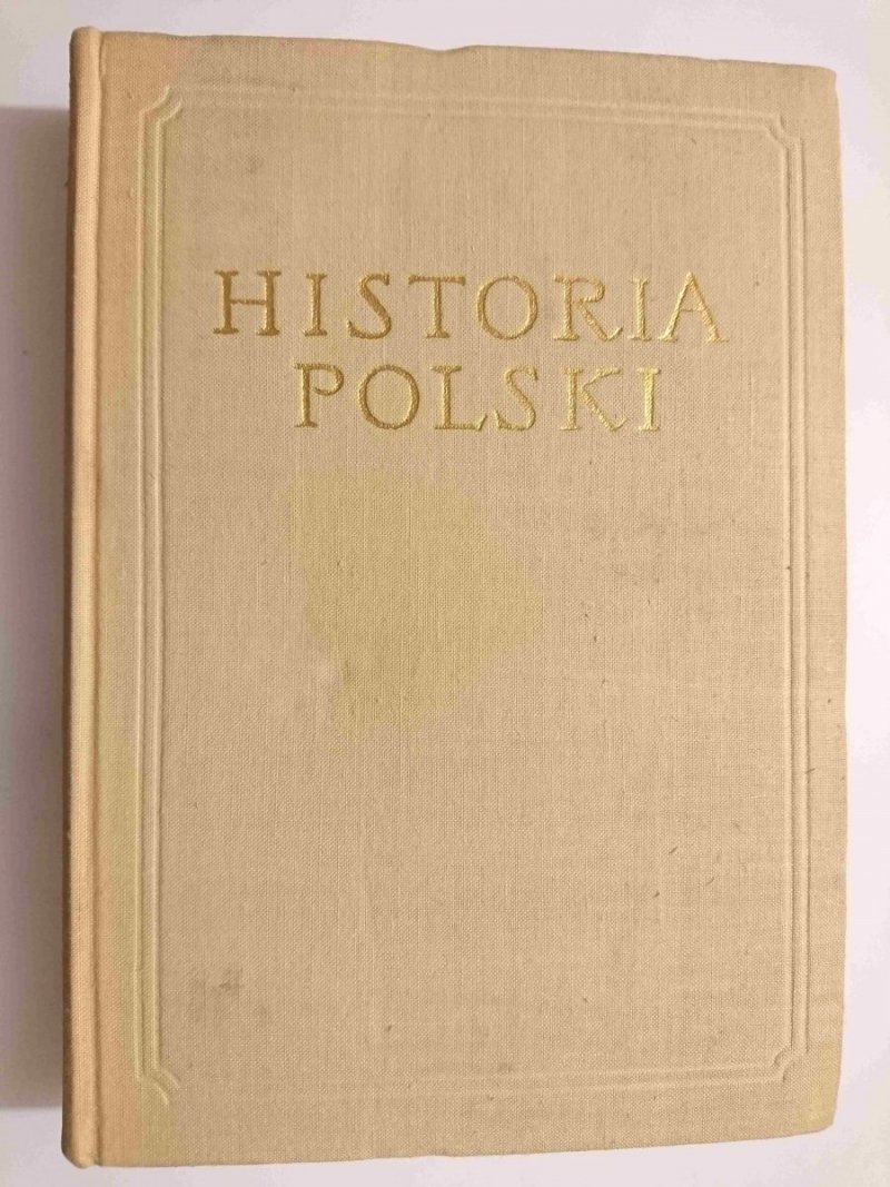 HISTORIA POLSKI TOM II 1764-1864 CZĘŚĆ III 1831-1864 - red. Stefan Kieniewicz 1959