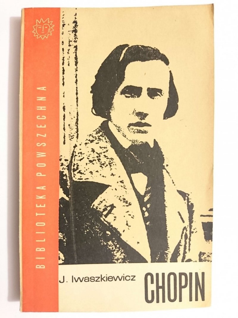 CHOPIN - J. Iwaszkiewicz 1966