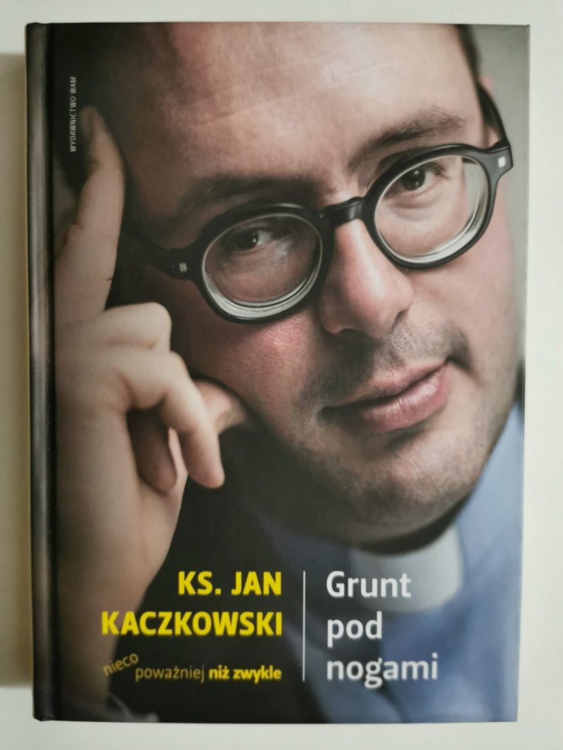 GRUNT POD NOGAMI - Jan Kaczkowski