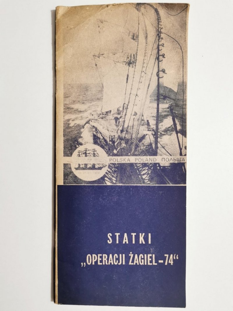 STATKI OPERACJI ŻAGIEL-74 1974