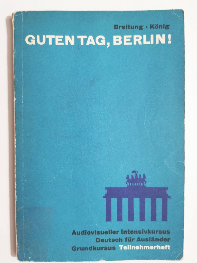 GUTEN TAG, BERLIN - Horst A. Breitung