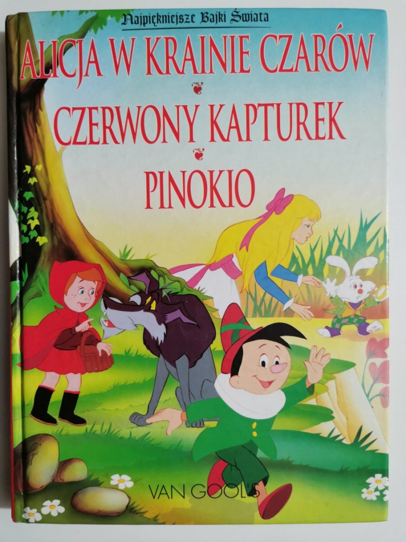 NAJPIĘKNIEJSZE BAJKI ŚWIATA. ALICJA W KRAINIE CZARÓW