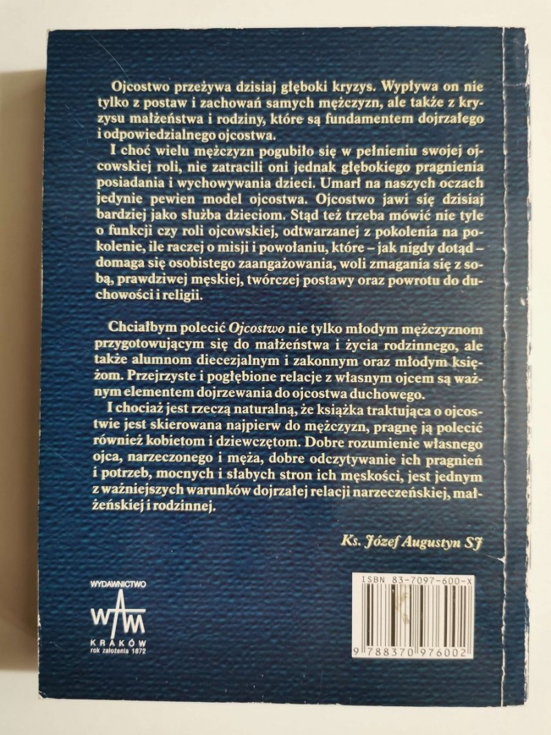 OJCOSTWO ASPEKTY PEDAGOGICZNE I DUCHOWE - Józef Augustyn 