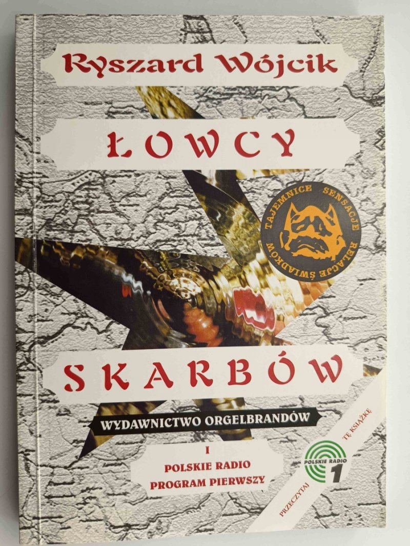 ŁOWCY SKARBÓW - Ryszard Wójcik
