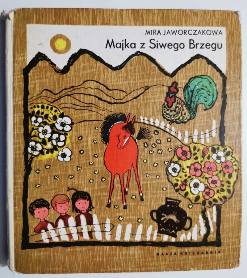 MAJKA Z SIWEGO BRZEGU - Mira Jaworczakowa