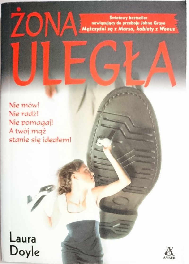 ŻONA ULEGŁA - Laura Doyle 2002