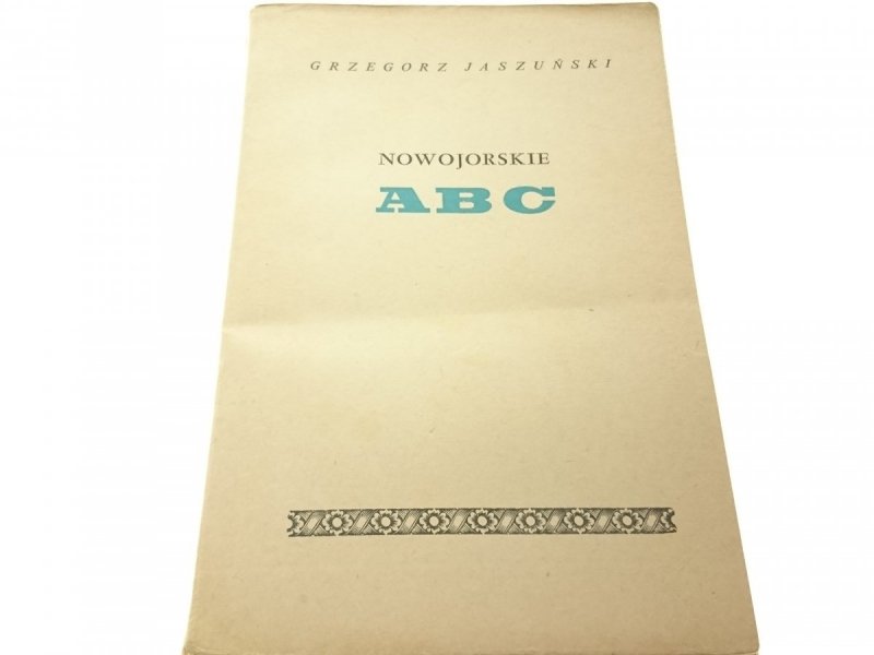 NOWOJORSKIE ABC - Grzegorz Jaszuński 1964
