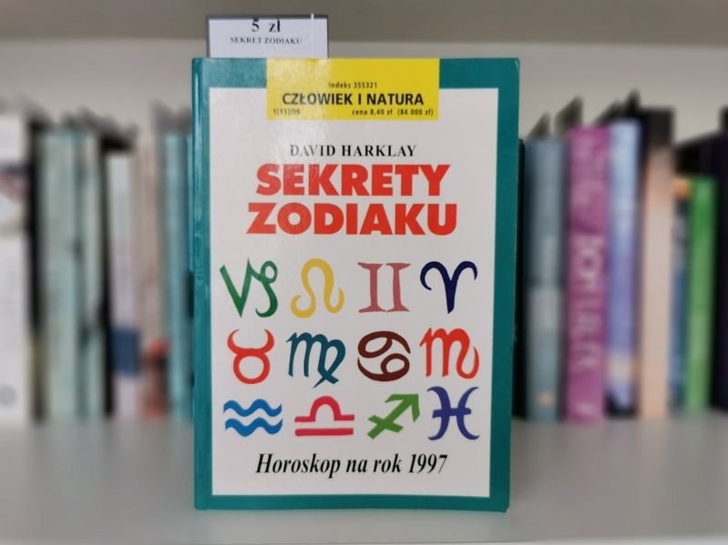 Sekrety Zodiaku. Horoskop na rok 1997 - David Harklay