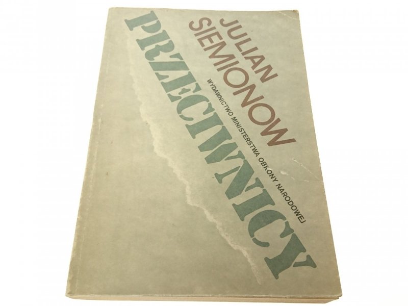 PRZECIWNICY - Julian Siemionow