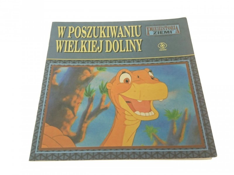 W POSZUKIWANIU WIELKIEJ DOLINY