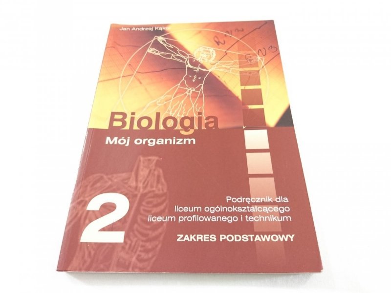 BIOLOGIA. MÓJ ORGANIZM KLASA 2 PODRĘCZNIK - Kąkol