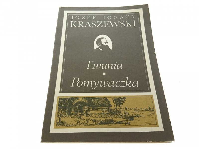 EWUNIA; POMYWACZKA - Józef Ignacy Kraszewski 1989