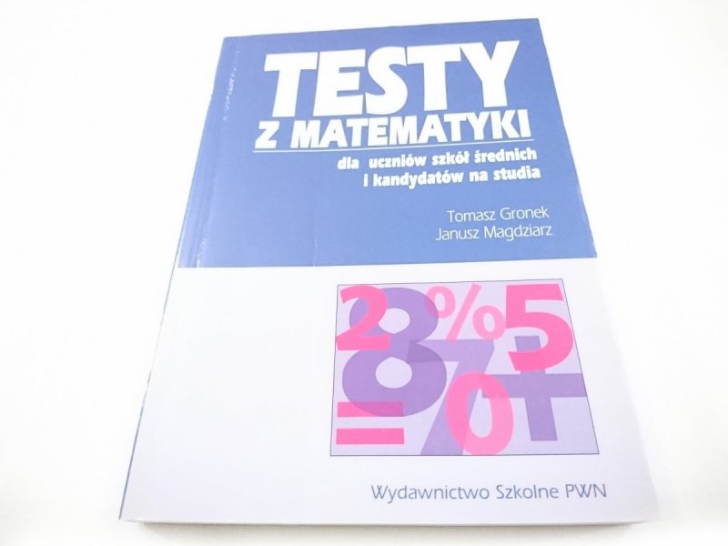 TESTY Z MATEMATYKI DLA UCZNIÓW SZKÓŁ ŚREDNICH 1997