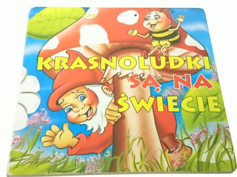 KRASNOLUDKI SĄ NA ŚWIECIE - Maria Konopnicka 2002