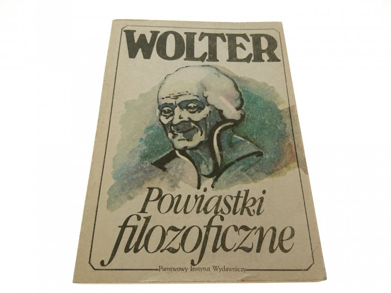 POWIASTKI FILOZOFICZNE - Wolter (Wydanie III 1985)