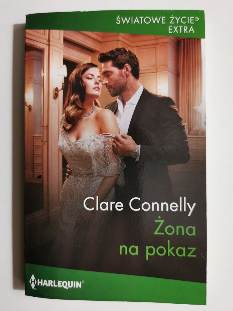 ŻONA NA POKAZ - Clare Connelly 