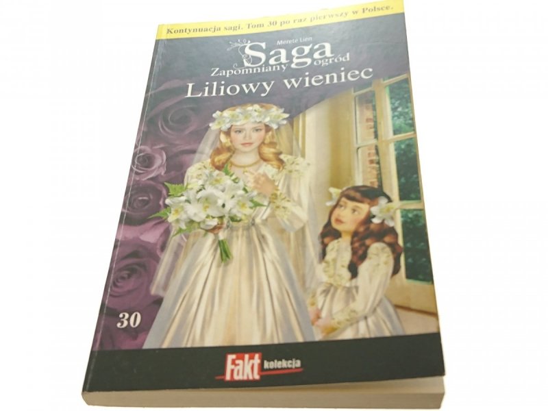 SAGA ZAPOMNIANY OGRÓD TOM 30 LILIOWY WIENIEC 2014