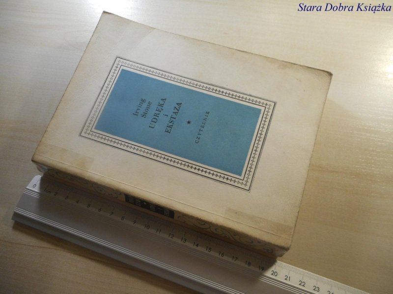 UDRĘKA I EKSTAZA TOM I - Irving Stone 1965