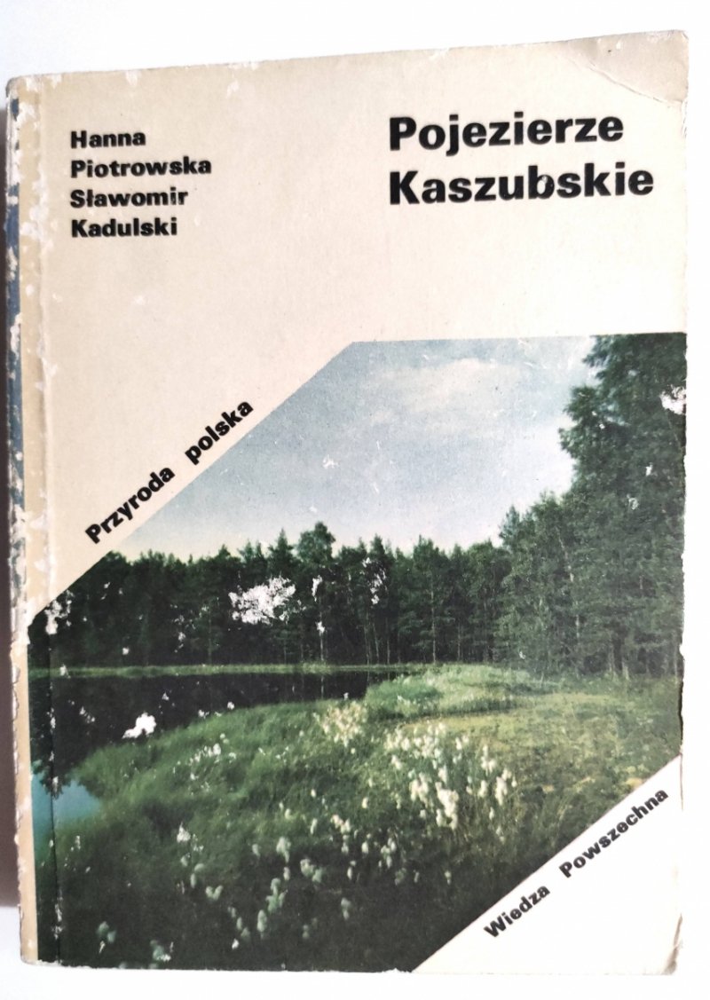 POJEZIERZE KASZUBSKIE - Hanna Piotrowska