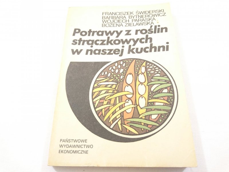 POTRAWY Z ROŚLIN STRĄCZKOWYCH W NASZEJ KUCHNI 1990