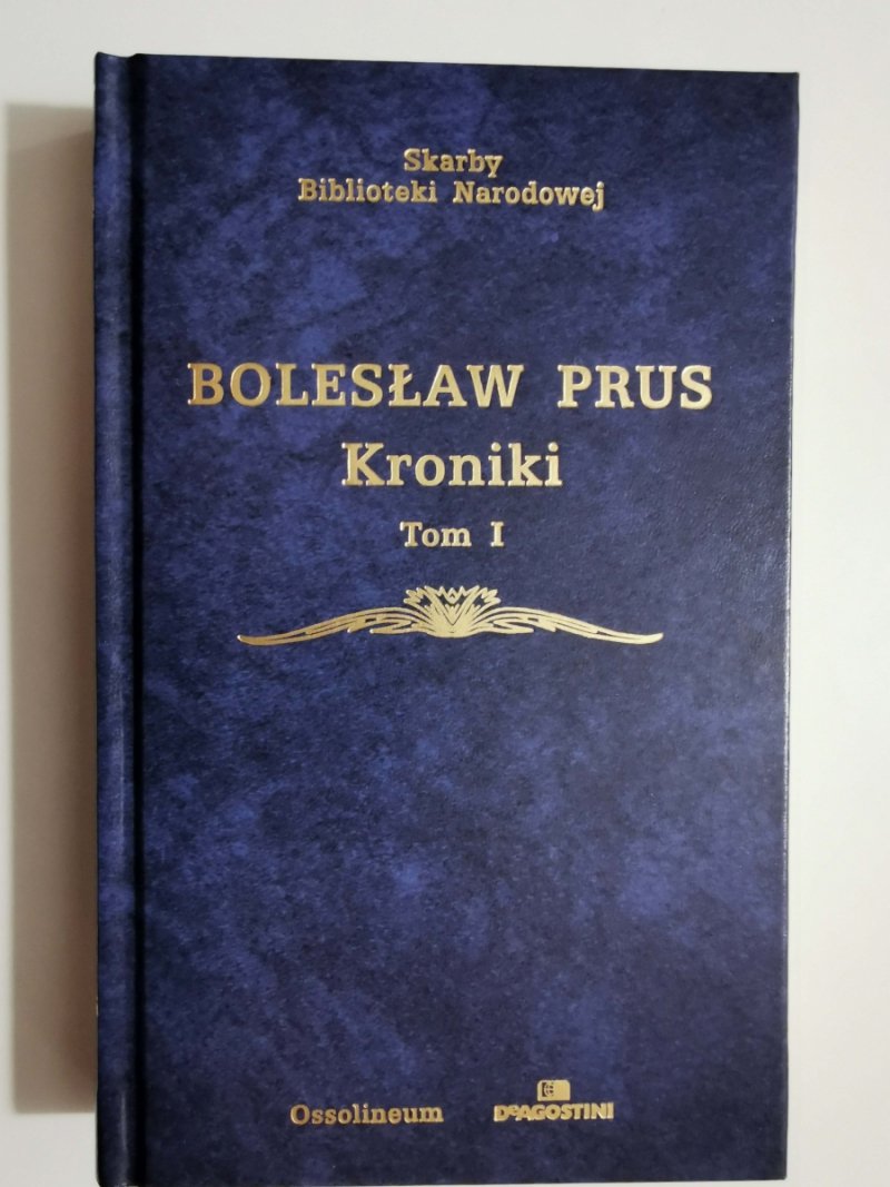 KRONIKI TOM I - Bolesław Prus