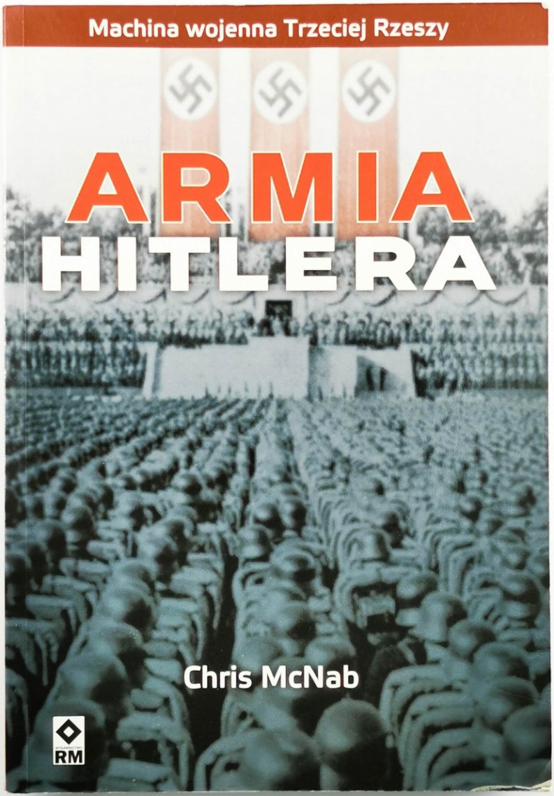 ARMIA HITLERA - Chris McNab