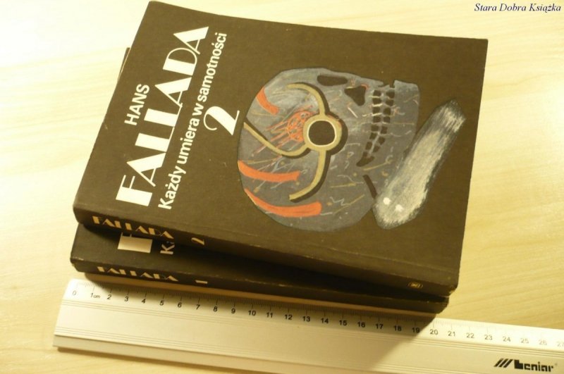 KAŻDY UMIERA W SAMOTNOŚCI 1 i 2 Hans Fallada 1989