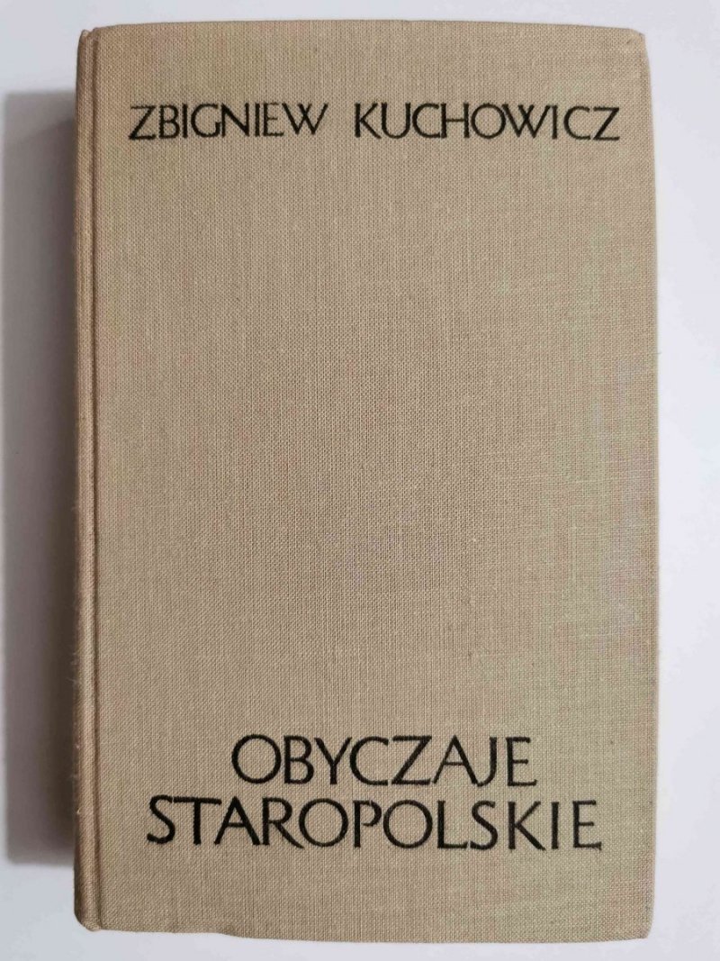 OBYCZAJE STAROPOLSKIE - Zbigniew Kuchowicz 1977