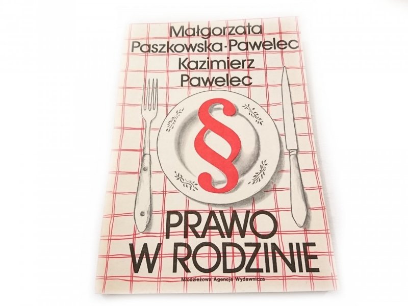 PRAWO W RODZINIE - M. Paszkowska-Pawelec 1986