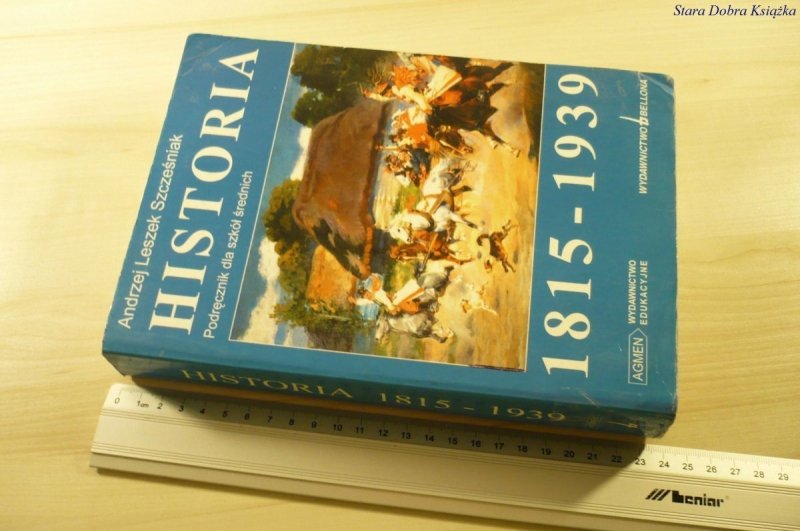 HISTORIA 1815-1939 PODRĘCZNIK - Szcześniak (1997)