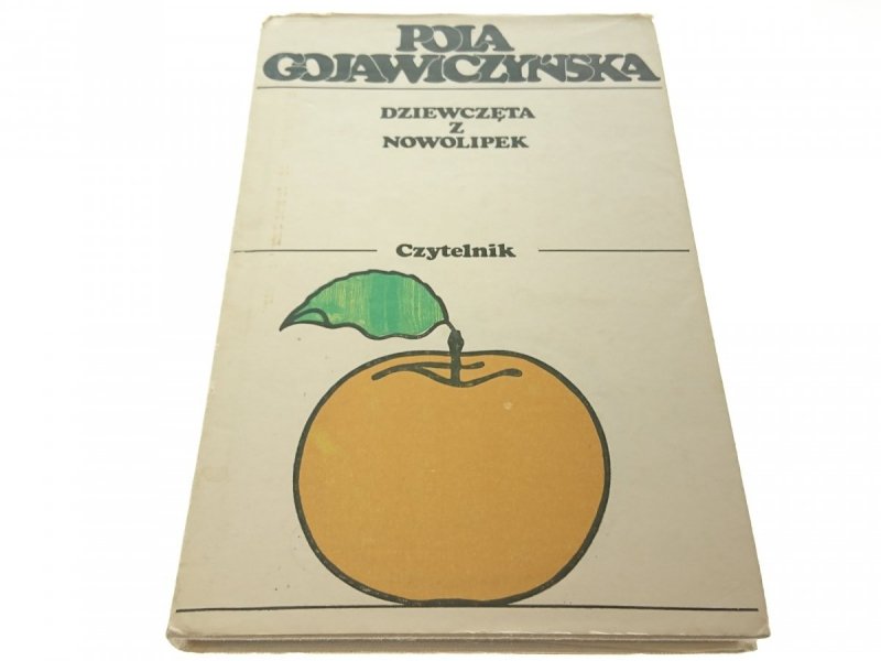 DZIEWCZĘTA Z NOWOLIPEK - Pola Gojawiczyńska (1976)