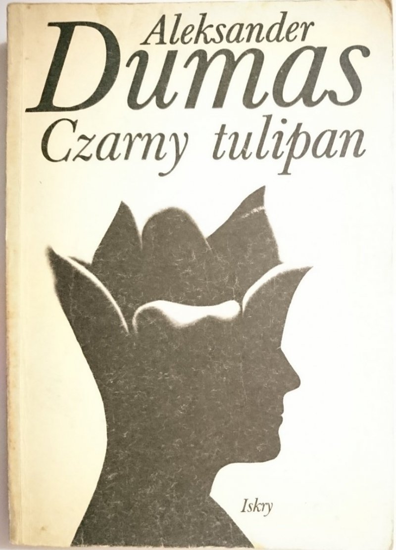 CZARNY TULIPAN - Aleksander Dumas 1983