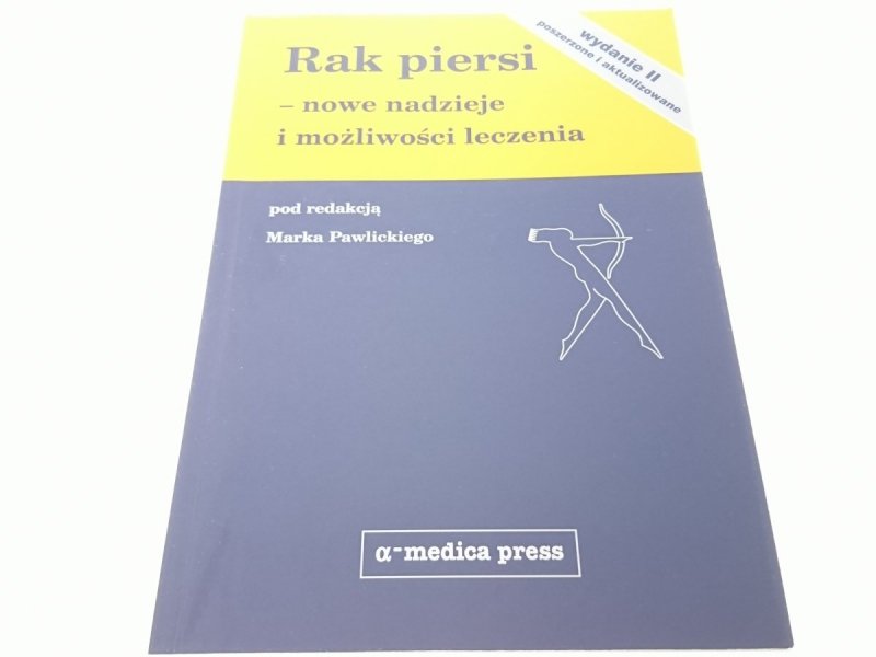 RAK PIERSI - NOWE NADZIEJE I MOŻLIWOŚCI...Pawlicki